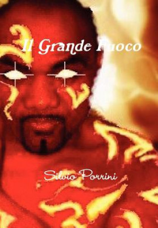 Knjiga Grande Fuoco Silvio Porrini