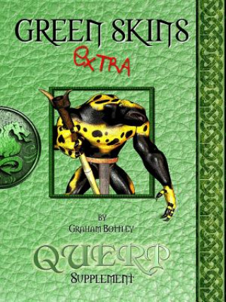 Book QUERP - Greenskins Extra Graham Bottley