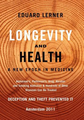 Kniha Longevity and Health Eduard Lerner