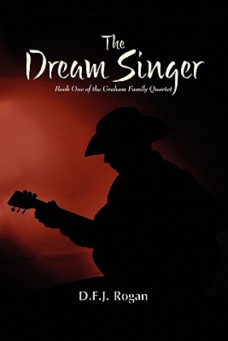 Knjiga Dream Singer D F J Rogan