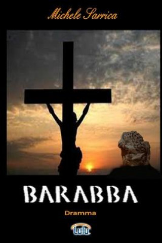 Kniha Barabba Michele Sarrica