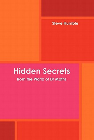 Książka Hidden Secrets from the World of Dr Maths Steve Humble