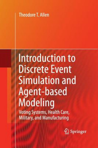 Книга Introduction to Discrete Event Simulation and Agent-based Modeling Theodore T Allen