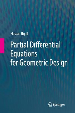 Книга Partial Differential Equations for Geometric Design Hassan Ugail