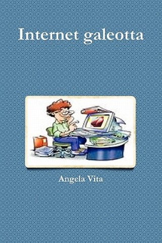 Книга Internet Galeotta Angela Vita