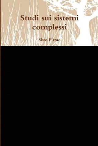 Knjiga Studi Sui Sistemi Complessi Sisto Firrao