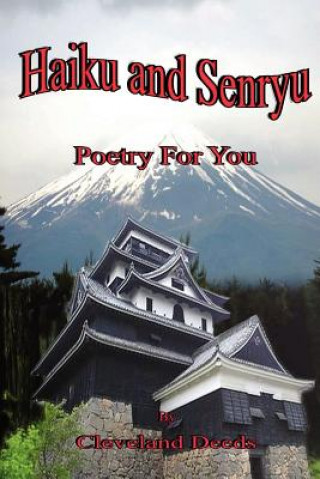 Kniha Haiku & Senryu Poetry for You Cleveland Deeds