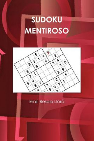 Kniha Sudoku Mentiroso Emili Besalu Llora