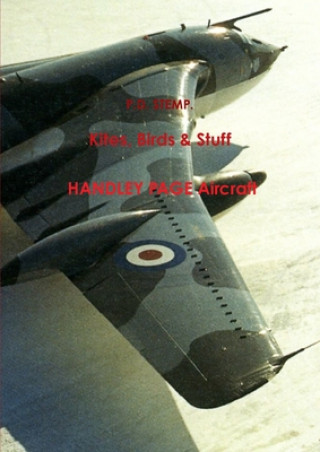 Carte Kites, Birds & Stuff  -  HANDLEY PAGE Aircraft P.D. Stemp