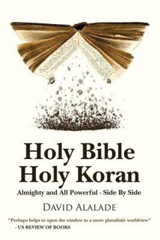 Książka Holy Bible Holy Koran David Alalade