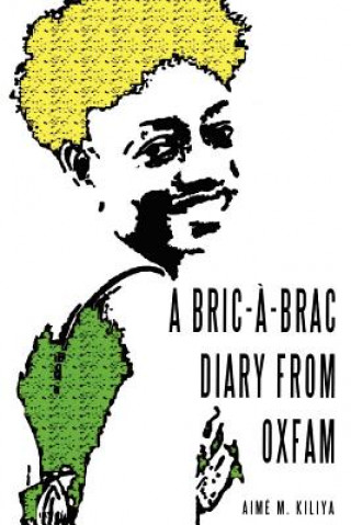 Carte Bric-A-Brac Diary from Oxfam Aime M Kiliya