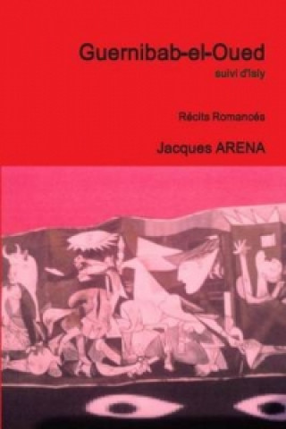 Kniha Guernibab-el-oued Suivi D'Isly jacques arena