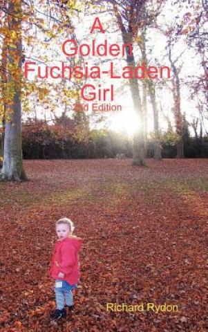 Kniha Golden Fuchsia-Laden Girl Richard Rydon