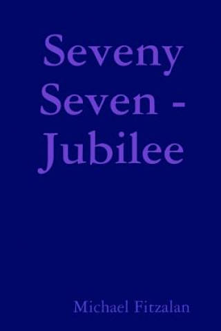 Kniha Seveny Seven - Jubilee Michael Fitzalan