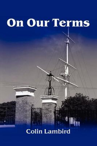 Книга On Our Terms Colin Lambird