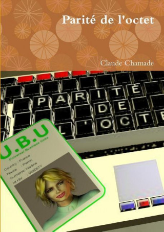 Książka Parite De L'octet Claude Chamade