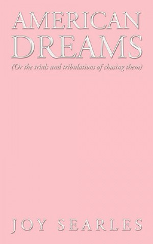 Книга American Dreams Joy Searles