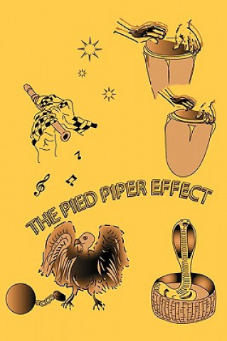 Książka Pied Piper Effect Kenneth "Shujaa" Rice