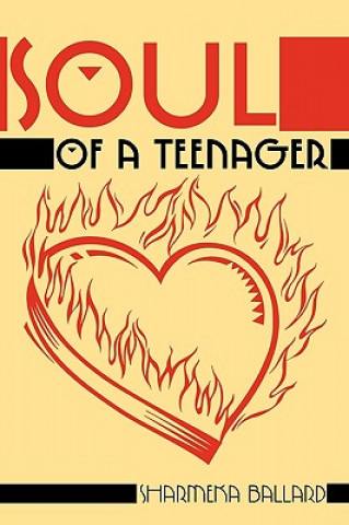 Carte Soul of A Teenager Sharmeka Ballard