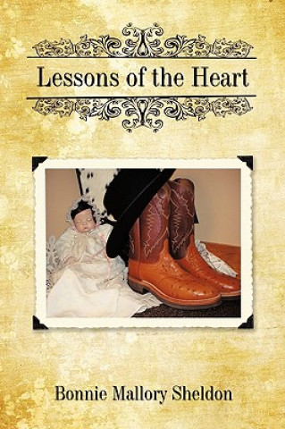 Carte Lessons Of The Heart Bonnie Mallory Sheldon