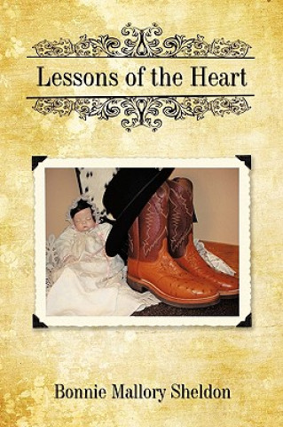 Kniha Lessons Of The Heart Bonnie Mallory Sheldon