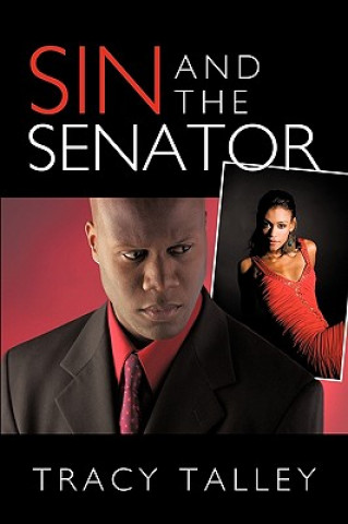 Knjiga Sin and the Senator Tracy Talley