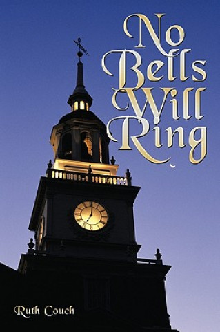 Kniha No Bells Will Ring Ruth Couch