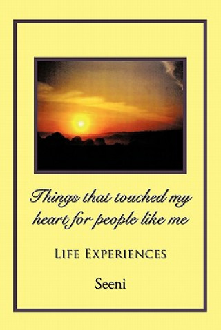 Buch Things That Touched My Heart for People Like Me Seeni