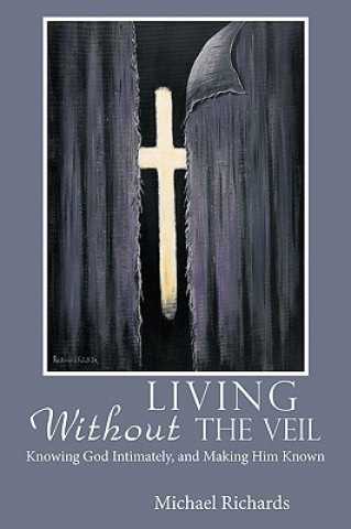 Libro Living Without the Veil Michael Richards