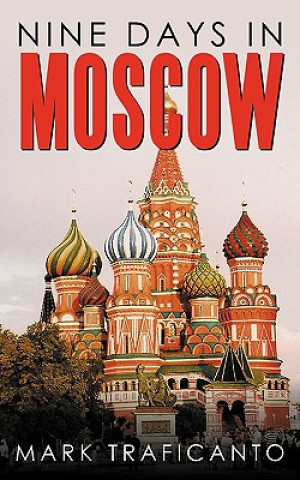 Buch Nine Days in Moscow Mark Traficanto