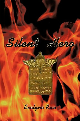 Buch Silent Hero Evelyne Rice