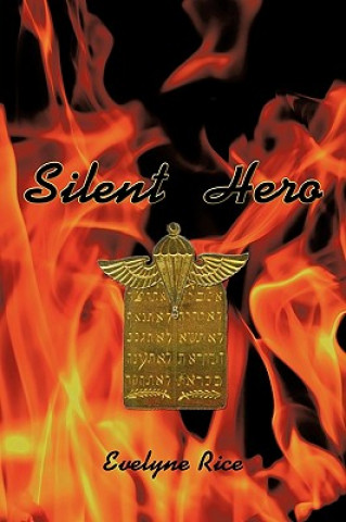 Boek Silent Hero Evelyne Rice