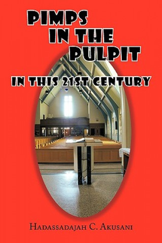 Buch Pimps in the Pulpit Hadassadajah C Akusani