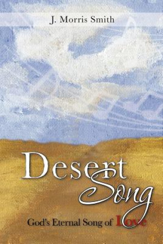 Kniha Desert Song J Morris Smith