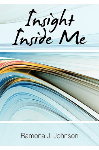 Buch Insight Inside Me Ramona J Johnson