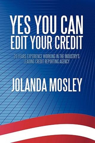 Knjiga Yes You Can Edit Your Credit Jolanda Mosley