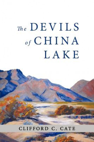 Könyv Devils of China Lake Clifford C Cate