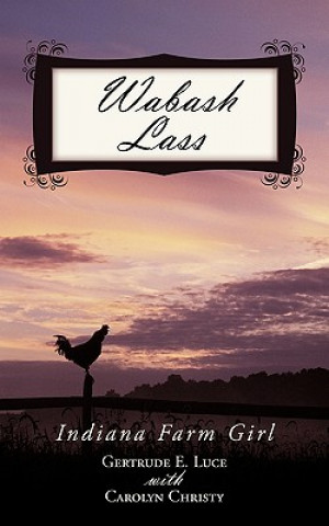 Knjiga Wabash Lass Carolyn Christy