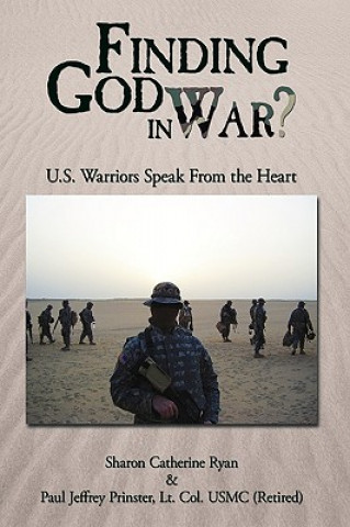 Книга Finding God in War? Lt Col Usmc Paul Jeffrey Prinster