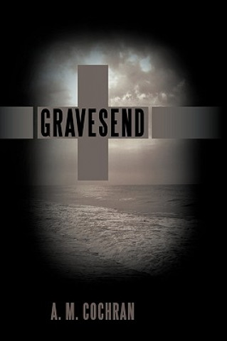 Knjiga Gravesend A M Cochran