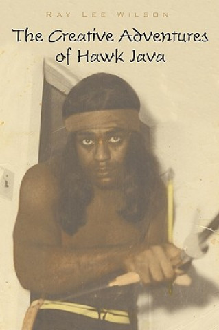 Carte Creative Adventures of Hawk Java Ray Lee Wilson