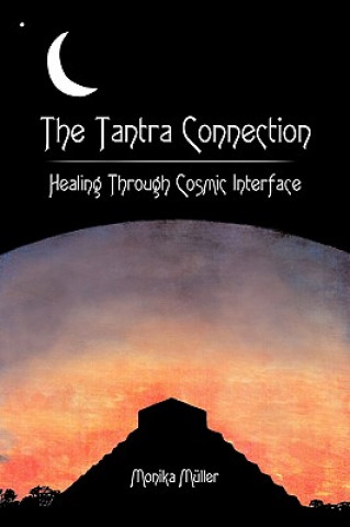 Kniha Tantra Connection Monika Muller