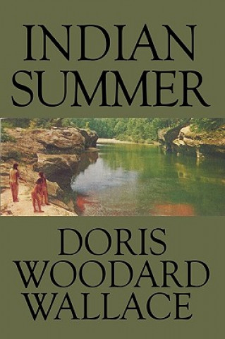 Könyv Indian Summer Doris Woodard Wallace