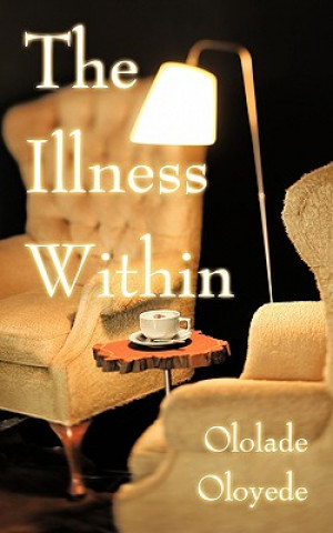Kniha Illness Within Ololade Oloyede