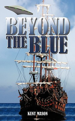 Book Beyond The Blue Kent Mason