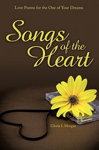 Könyv Songs of the Heart Gloria I Morgan