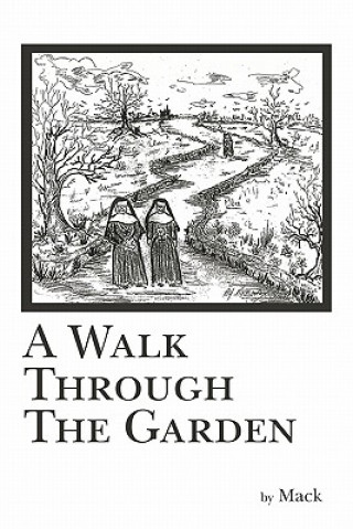 Książka Walk Through The Garden Mack