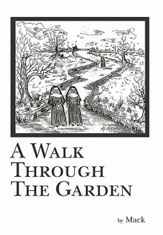 Książka Walk Through The Garden Mack
