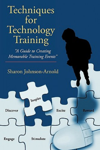 Knjiga Techniques for Technology Training Sharon Johnson-Arnold