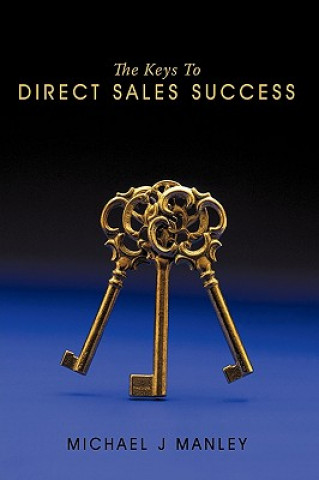 Книга Keys To Direct Sales Success Michael J Manley